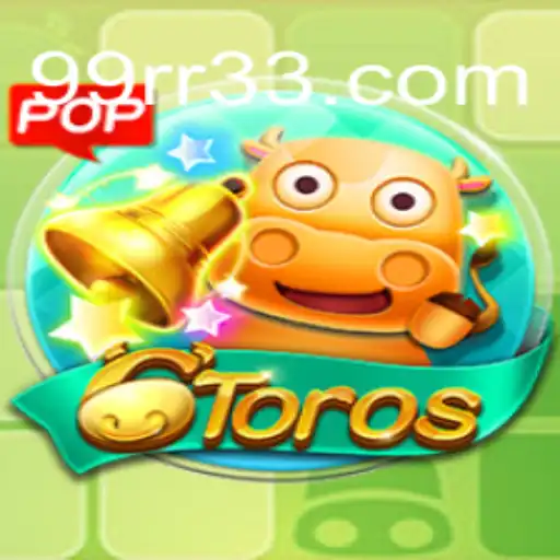 Explorando o Universo Fascinante do Jogo 6Toros e Sua Dinâmica 99RR
